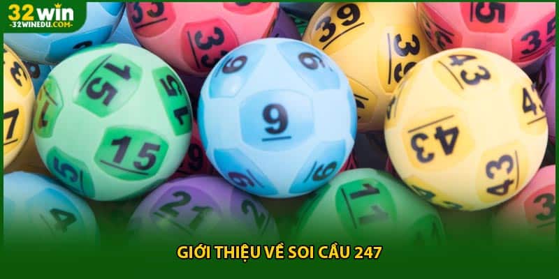 Giới thiệu về soi cầu 247