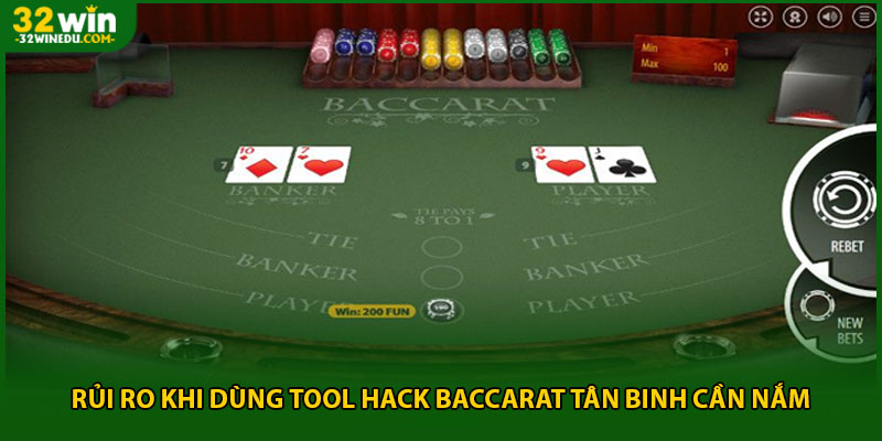 Rủi ro khi dùng tool hack baccarat tân binh cần nắm